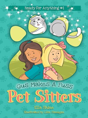cover image of Gus Makes a Fuss--Pet Sitters